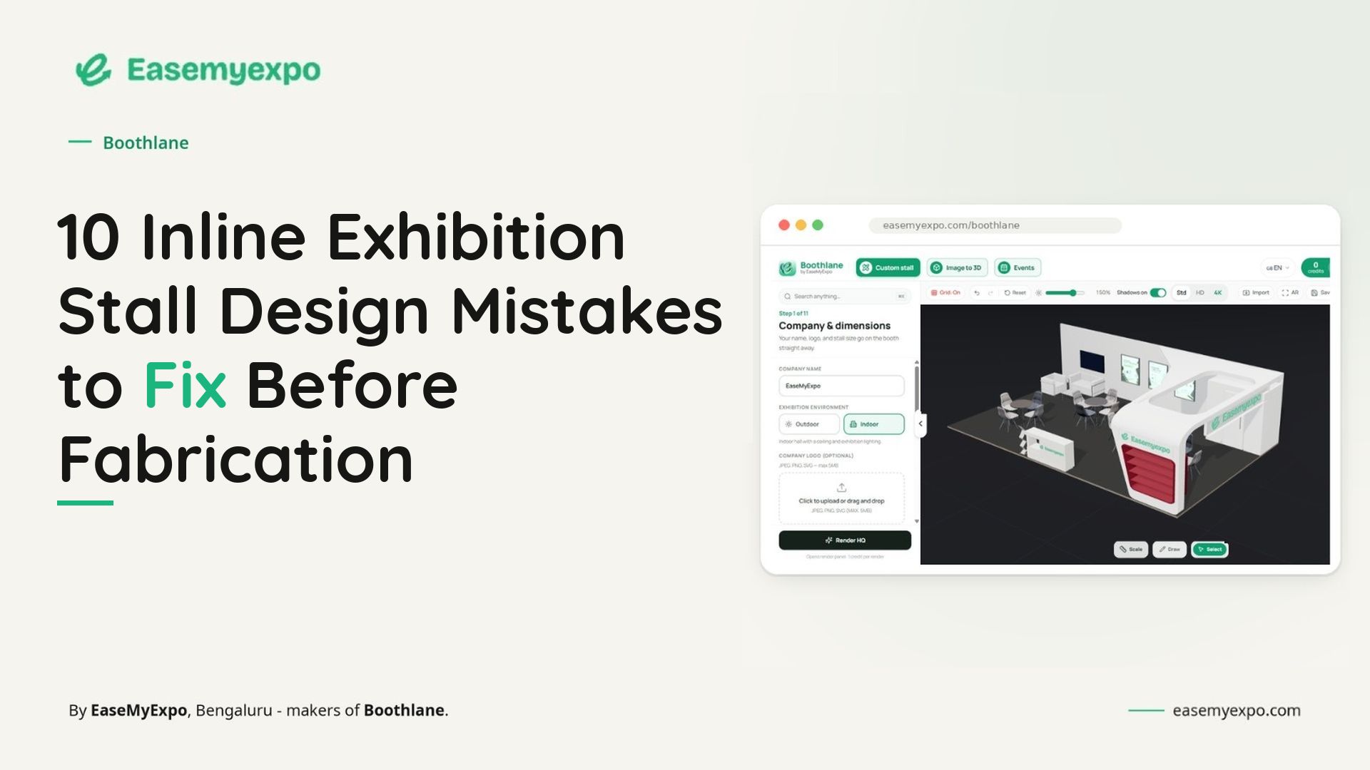 Featured image for the blog 10 Inline Exhibition Stall Design Mistakes to Fix Before Fabrication, showing the Boothlane by Easemyexpo dashboard with a 3D inline stall design